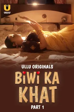 Biwi Ka Khat Part 1 EP1-EP4